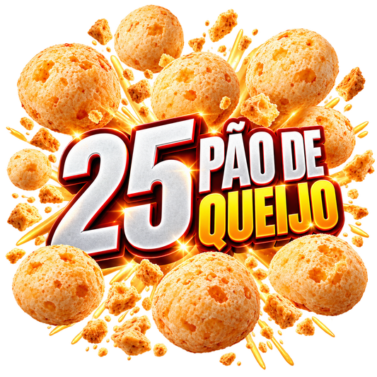 25 PÃES DE QUEIJO